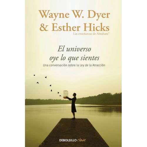 EL UNIVERSO OYE LO QUE SIENTES: UNA CONVERSACIÓN ENTRE DOS M
