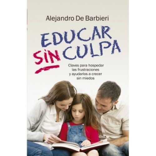 EDUCAR SIN CULPA