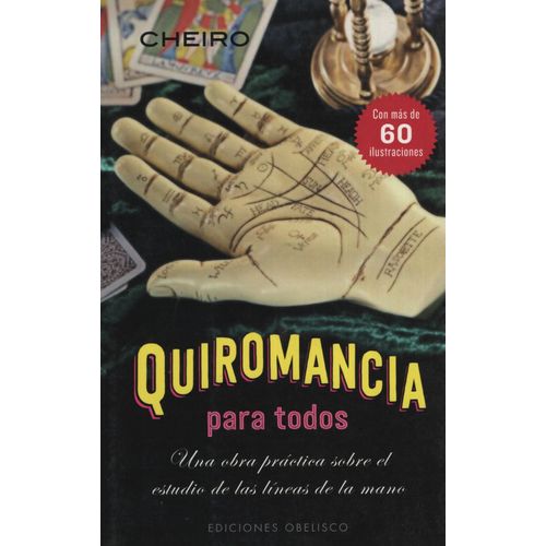 QUIROMANCIA PARA TODOS: UNA OBRA PRÁCTICA SOBRE EL ESTUDIO D