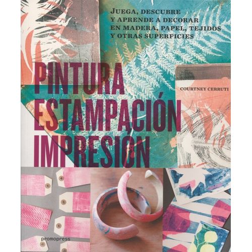 PINTURA ESTAMPACION IMPRESION - COURTNEY CERRUTI