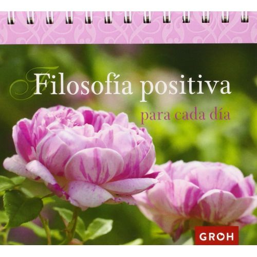 SABIDURIA: FILOSOFIA POSITIVA PARA CADA DIA SABIDURIA: FILOSOFIA POSITIVA PARA CADA DIA