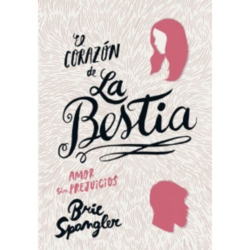 EL CORAZON DE LA BESTIA