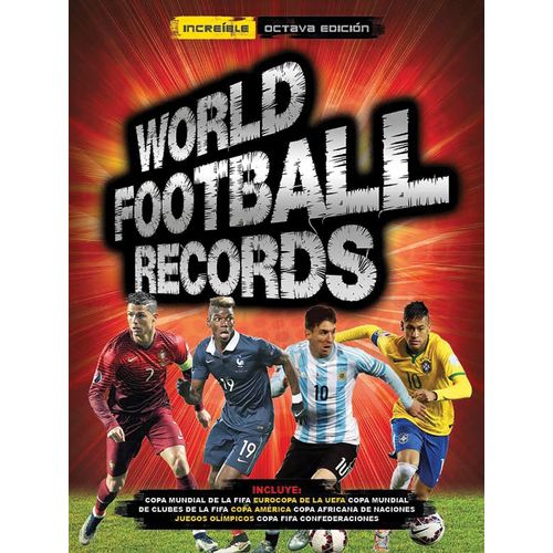WORLD FOOTBALL RECORDS 2017