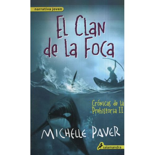 EL CLAN DE LA FOCA - CRONICAS DE LA PREHISTORIA 2