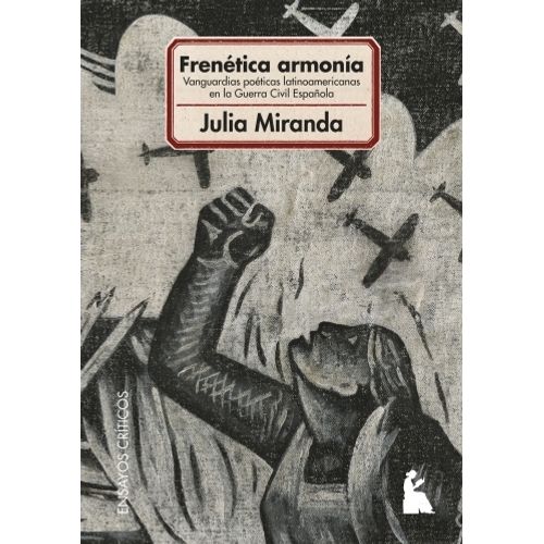 FRENETICA ARMONIA - VANGUARDIAS POETICAS LATINOAMERICANAS EN