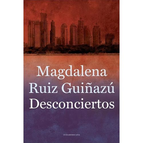 DESCONCIERTOS - MAGDALENA RUIZ GUIÑAZU