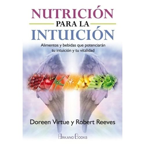 NUTRICION PARA LA INTUICION - CIRTUE - REEVES