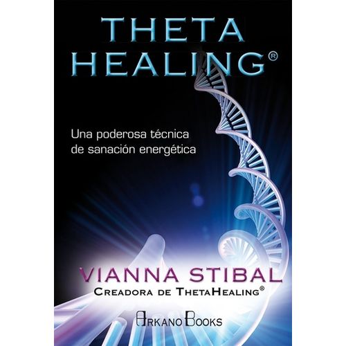 THETA HEALING - VIANNA STIBAL