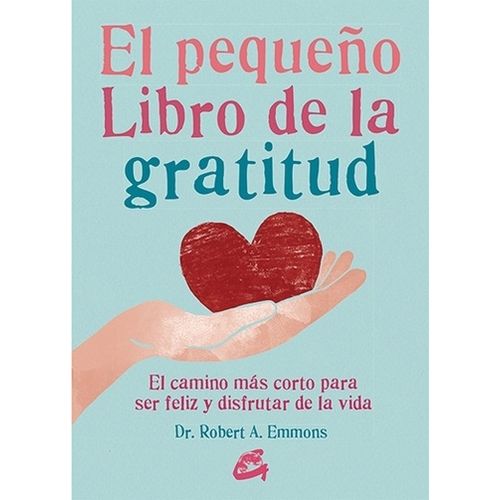 PEQUEÑO LIBRO DE LA GRATITUD - ROBERT EMMONS