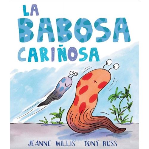 LIBRO LA BABOSA CARIÑOSA