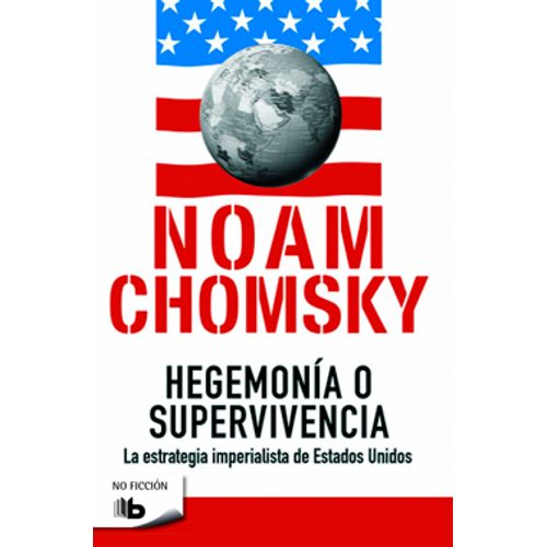 HEGEMONÍA O SUPERVIVENCIA