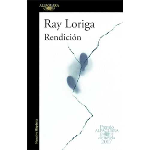 RENDICION (PREMIO ALFAGUARA 2017)