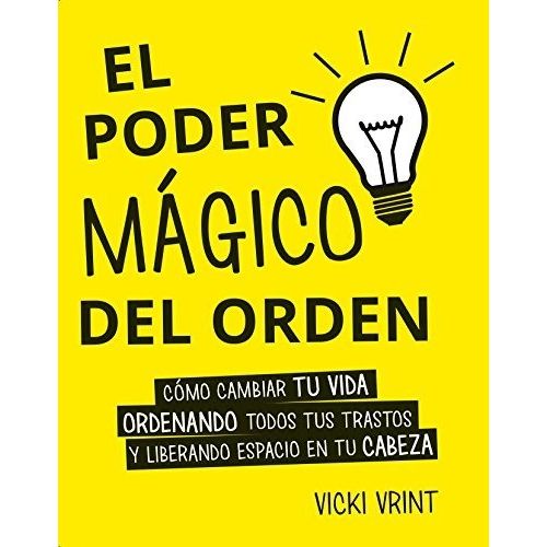 EL PODER MÁGICO DEL ORDEN