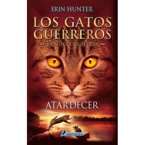 ATARDECER - LOS GATOS GUERREROS - LA NUEVA PROFECIA 6
