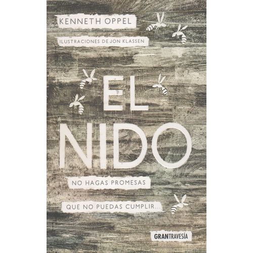 EL NIDO. NO HAGAS PROMESAS QUE NO PUEDAS CUMPLIR - KENNETH O