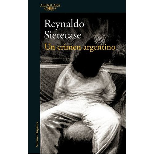 UN CRIMEN ARGENTINO