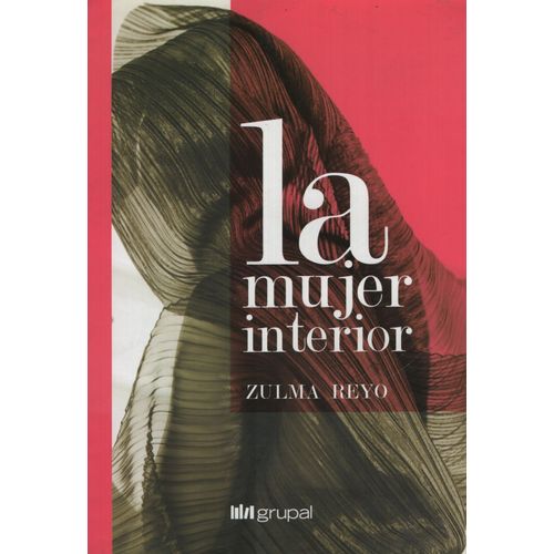 LA MUJER INTERIOR LA MUJER INTERIOR