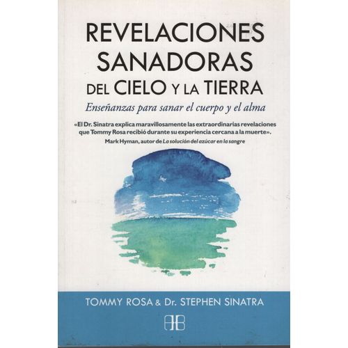 REVELACIONES SANADORAS DEL CIELO Y LA TIERRA