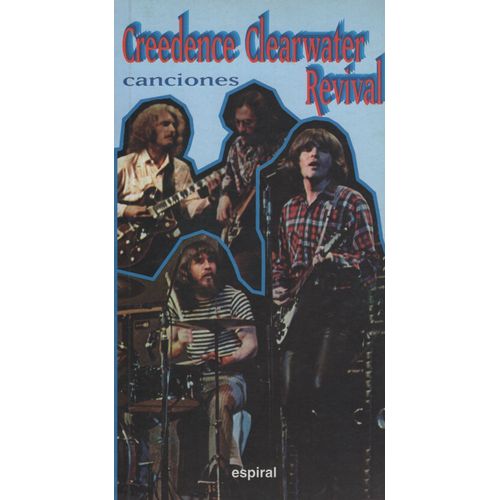 CREEDENCE CLEARWATER REVIVAL - CANCIONES CREEDENCE CLEARWATER REVIVAL - CANCIONES
