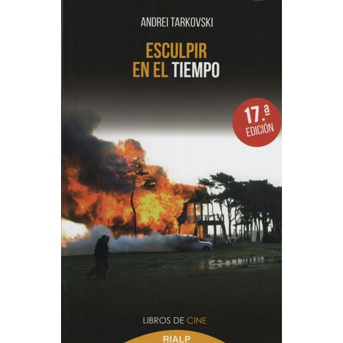 ESCULPIR EN EL TIEMPO - ANDREI TARKOVSKI