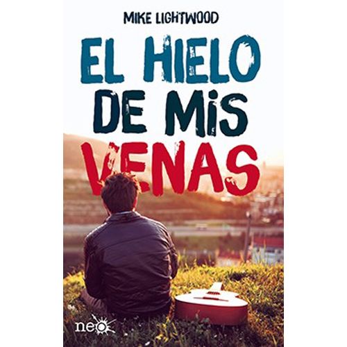 EL HIELO DE MIS VENAS - MIKE LIGTHWOOD