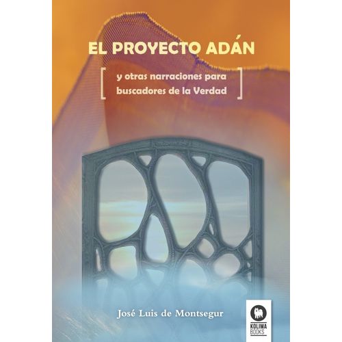 EL PROYECTO ADAN - JOSE LUIS GARCIA MARTINEZ