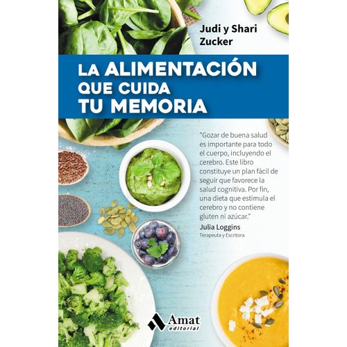 LA ALIMENTACION QUE CUIDA TU MEMORIA