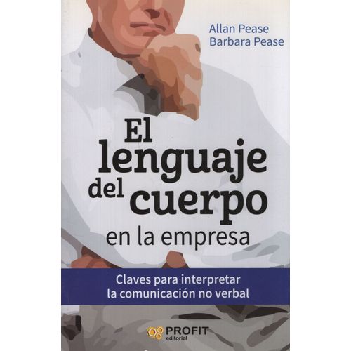 EL LENGUAJE DEL CUERPO EN LA EMPRESA - ALAN Y BARBARA PEASE