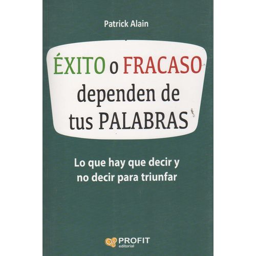 EXITO O FRACASO DEPENDEN DE TUS PALABRAS