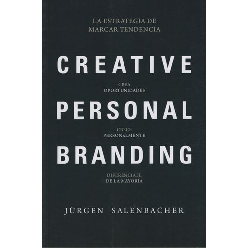 CREATIVE PERSONAL BRANDING - LA ESTRATEGIA DE MARCAR TENDENC