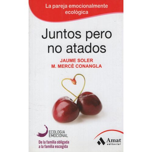 JUNTOS PERO NO ATADOS - JAUME SOLE I LLEONART