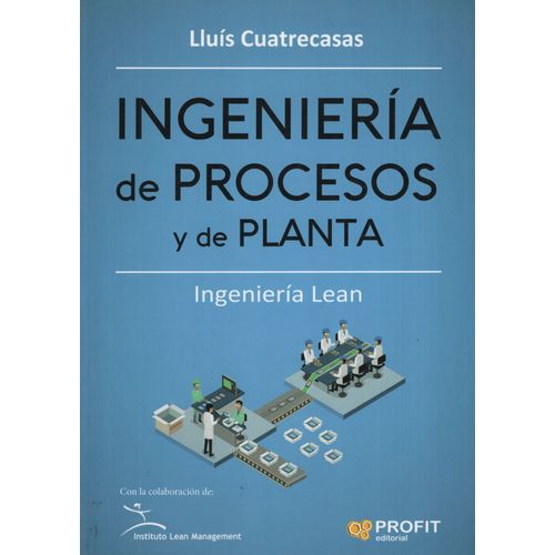 INGENIERIA DE PROCESOS Y DE PLANTA INGENIERIA DE PROCESOS Y DE PLANTA