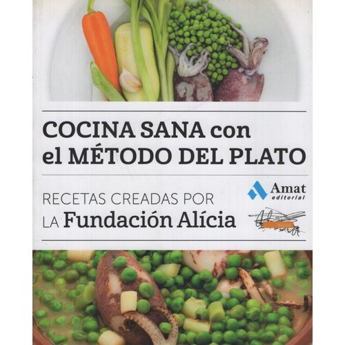 COCINA SANA CON EL METODO DEL PLATO - FUNDACIÓN ALICIA