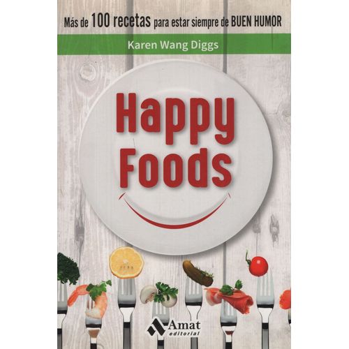 HAPPY FOODS - KAREN WANG DIGGS