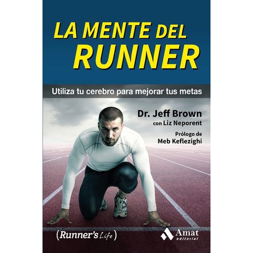 LA MENTE DEL RUNNER - BROWN JEFFREY
