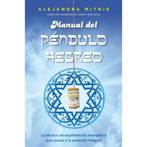 MANUAL DEL PENDULO HEBREO - ALEJANDRA FISCHMAN MITNIK