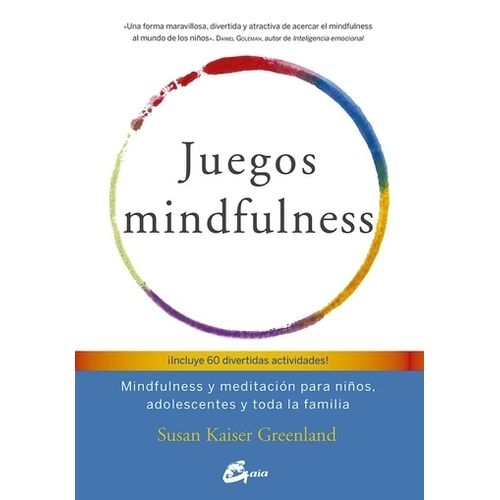 JUEGOS MINDFULNESS - SUSAM KAISER GREENLAND JUEGOS MINDFULNESS - SUSAM KAISER GREENLAND
