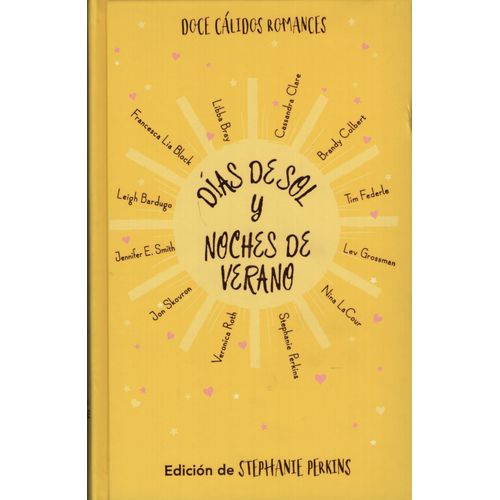 DIAS DE SOL Y NOCHES DE VERANO