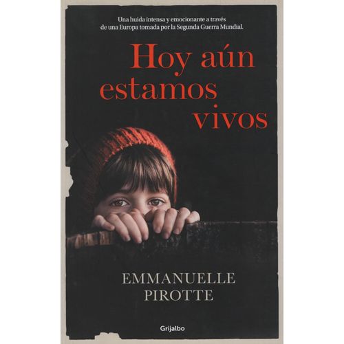 HOY AÚN ESTAMOS VIVOS