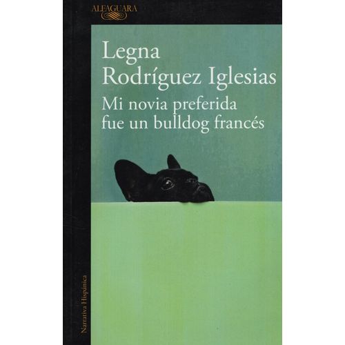 LIBRO MI NOVIA PREFERIDA FUE UN BULLDOG FRANCES - MAPA DE LA