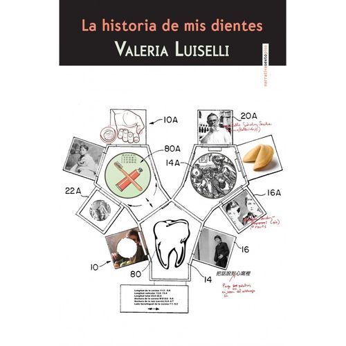 LA HISTORIA DE MIS DIENTES - VALERIA LUISELLI