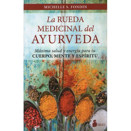LA RUEDA MEDICINAL DEL AYURVEDA