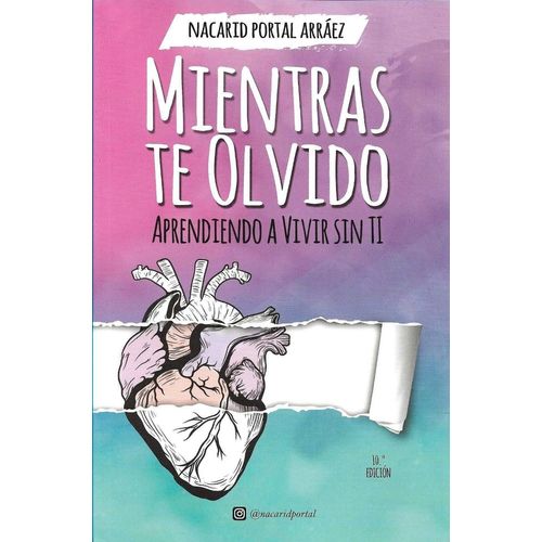 MIENTRAS TE OLVIDO - NACARID PORTAL ARRAEZ - APRENDIENDO A V