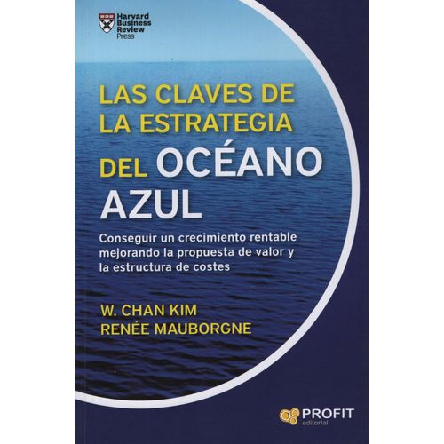 LIBRO LAS CLAVES DE LA ESTRATEGIA DEL OCEANO AZUL