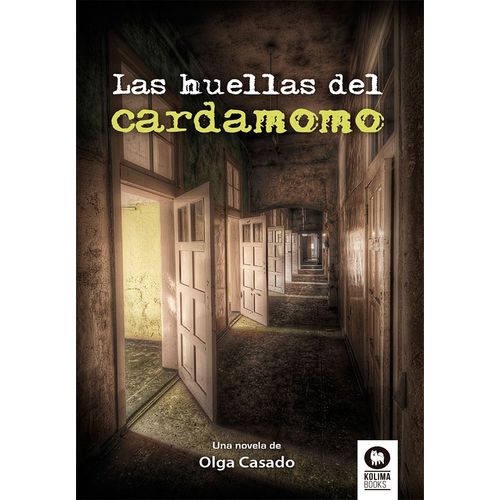 LAS HUELLAS DEL CARDAMOMO - OLGA CASADO