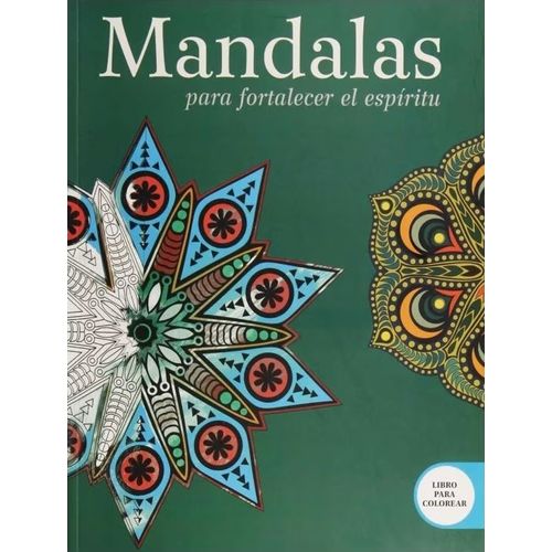 MANDALAS PARA FORTALECER EL ESPIRITU - VALENTINA HARPER