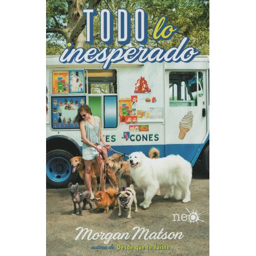 LIBRO TODO LO INESPERADO - MORGAN MATSON