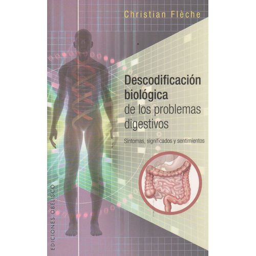 DESCODIFICACION BIOLOGICA DE LOS PROBLEMAS DIGESTIVOS
