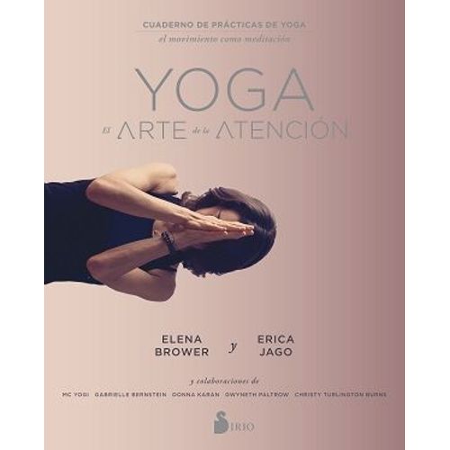 YOGA - EL ARTE DE LA ATENCION
