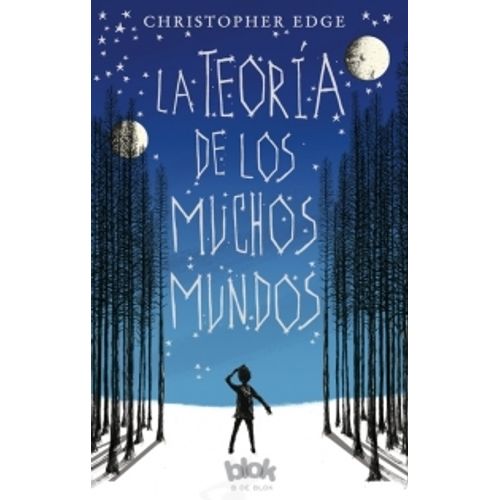 LA TEORIA DE LOS MUCHOS MUNDOS